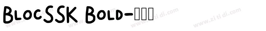 BlocSSK Bold字体转换